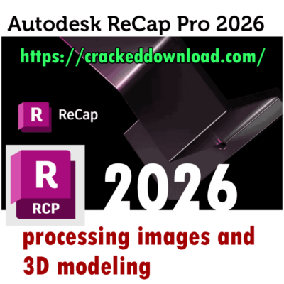 Top 10 Point Cloud Processing Software to download 2 Autodesk ReCap Pro 2026 FULL CRACK