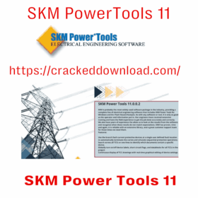 SKM PowerTools v11.0