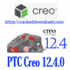 PTC Creo 12.4.0