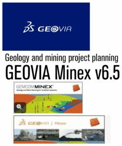 GEOVIA Minex v6.5 Geology and mining project planning