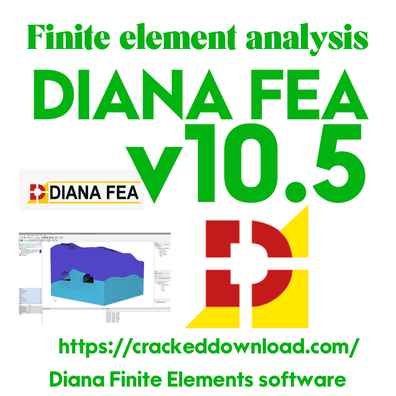 Diana Finite Elements v10.5.0 Finite element analysis 3 Diana Finite Elements