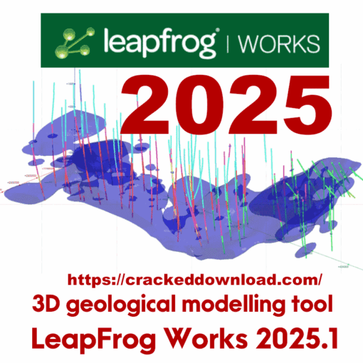 LeapFrog Works 2025.1 3D geological modelling tool