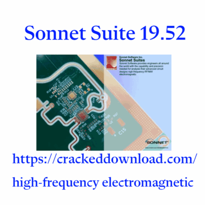 Sonnet Suite 19.52 circuits and antennas