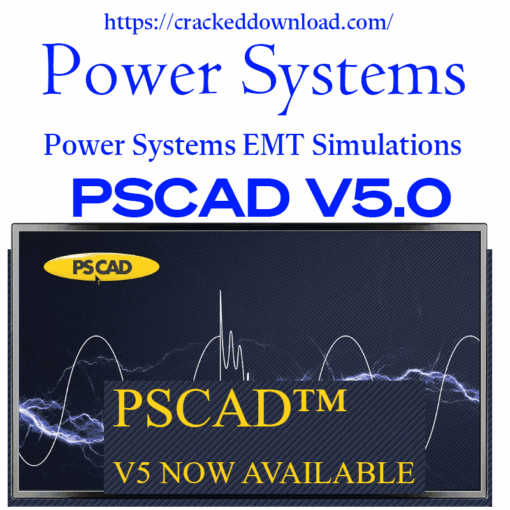 full crack license PSCAD V5.0