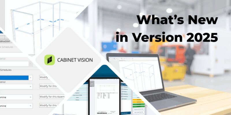 Cabinet Vision 2025.2: What’s New and Why It Matters