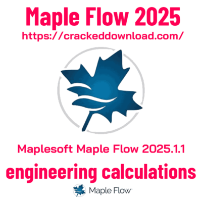 Maplesoft Maple Flow 2025.1.1 6 Maplesoft Maple Flow 2025.1.1