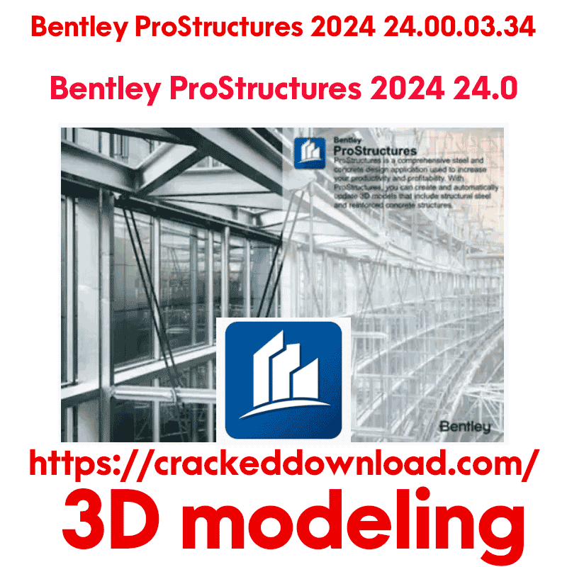 Bentley ProStructures 2024 24.0 2 Bentley ProStructures 2024 24.00.03.34