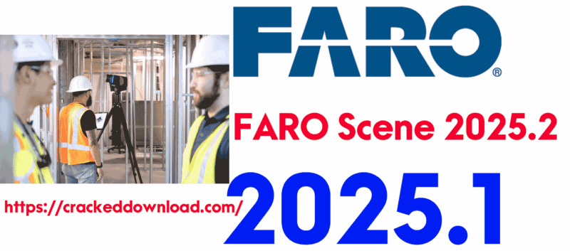 FARO SCENE v2025.1 download link