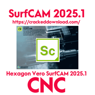 Hexagon Vero SurfCAM 2025.1 4 Hexagon Vero SurfCAM 2025.1 Build 2539