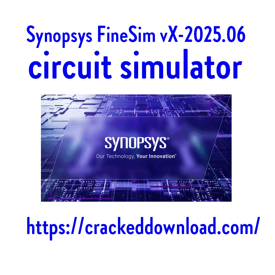 Synopsys FineSim vX-2025.06 2 Synopsys FineSim vX-2025.06