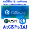 ArcGIS Pro 3.6.1 crack license
