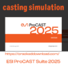 ESI ProCAST Suite 2025 crack