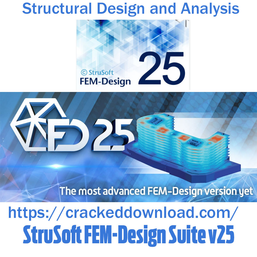 StruSoft FEM-Design Suite v25 2 StruSoft FEM-Design Suite v25 full crack