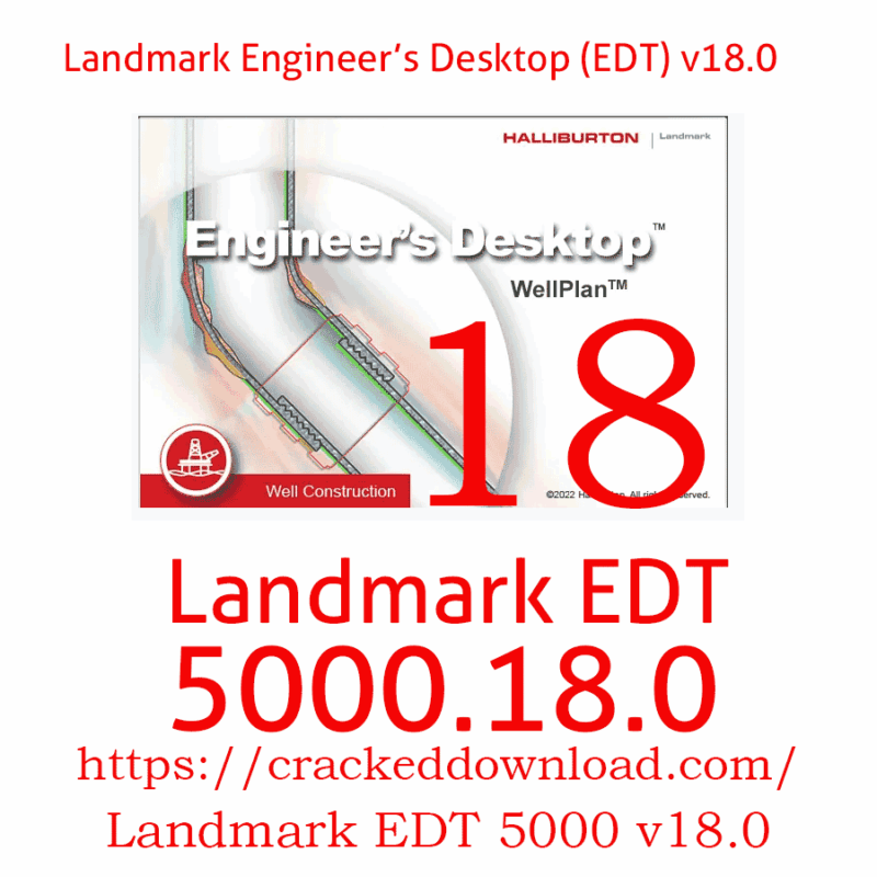 Landmark Engineer’s Desktop (EDT) v18.0