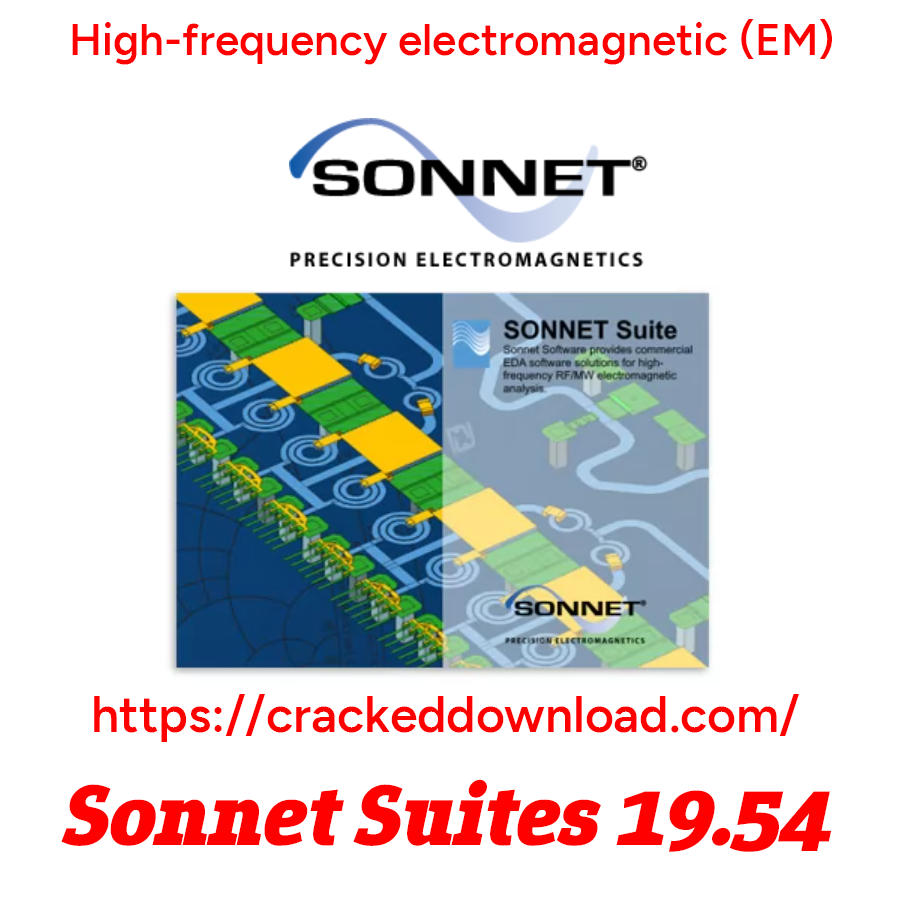 Sonnet Suites 19.54 3D planar electromagnetic (EM) simulation 3 Sonnet Suites 19.54 3D planar electromagnetic (EM) simulation